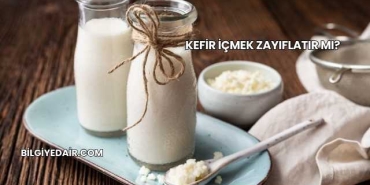 Kefir İçmek Zayıflatır mı?