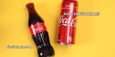Kola Zayıflatır mı?