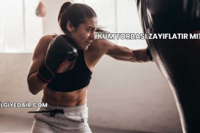 Kum Torbası Zayıflatır mı?