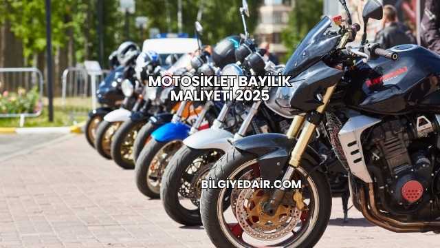 Motosiklet Bayilik Maliyeti 2025