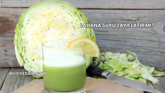 Lahana Suyu Zayıflatır mı?