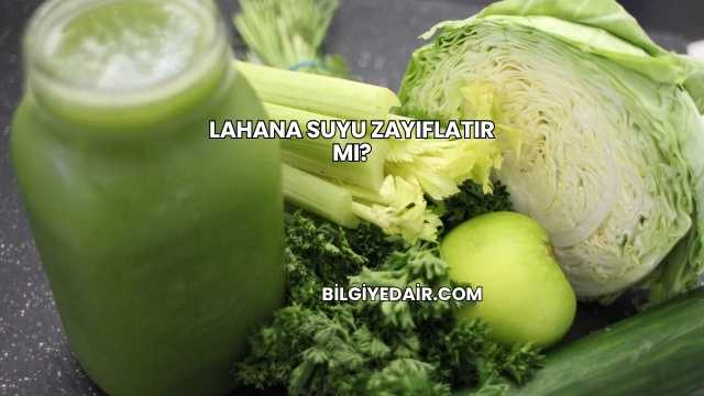 Lahana Suyu Zayıflatır mı?