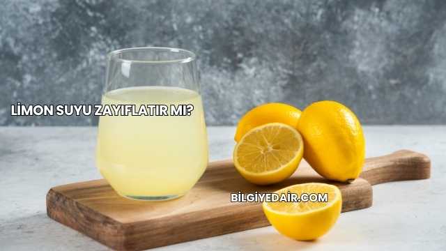 Limon Suyu Zayıflatır mı?
