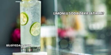 Limonlu Soda Zayıflatır mı?