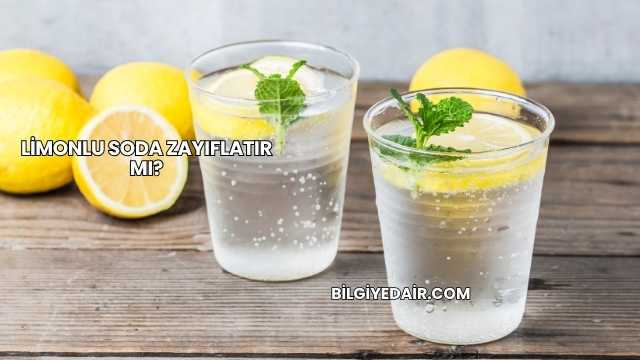 Limonlu Soda Zayıflatır mı?