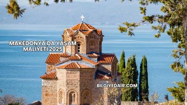 Makedonya'da Yaşam Maliyeti 2025