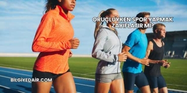 Oruçluyken Spor Yapmak Zayıflatır mı?