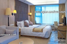 Otel Açma Maliyeti 2025