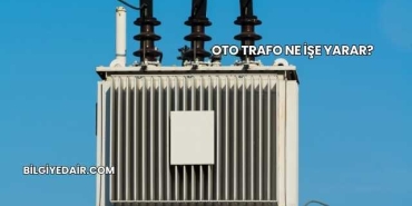 Oto Trafo Ne İşe Yarar?