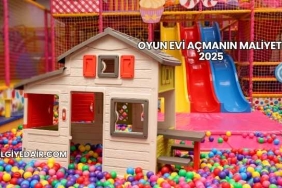 Oyun Evi Açmanın Maliyeti 2025