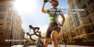 Regl İken Spor Yapmak Zayıflatır mı?