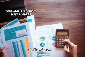 SGK Maliyeti Nasıl Hesaplanır?
