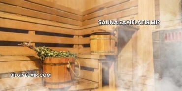 Sauna Zayıflatır mı?