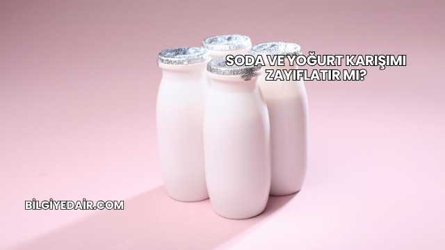 Soda ve Yoğurt Karışımı Zayıflatır mı?