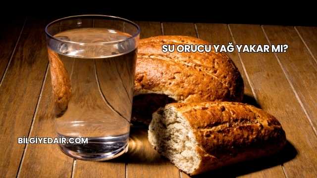 Su Orucu Yağ Yakar mı?
