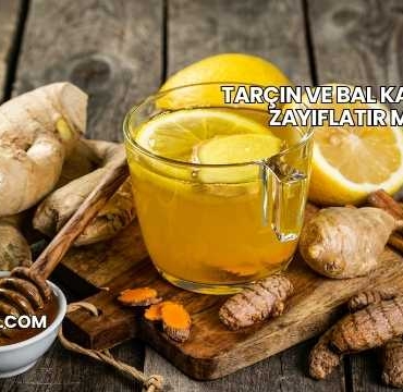 Tarçın ve Bal Karışımı Zayıflatır mı?
