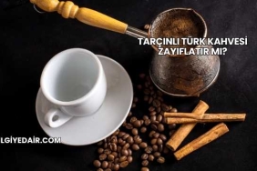 Tarçınlı Türk Kahvesi Zayıflatır mı?