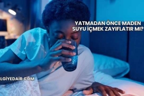 Yatmadan Önce Maden Suyu İçmek Zayıflatır mı?