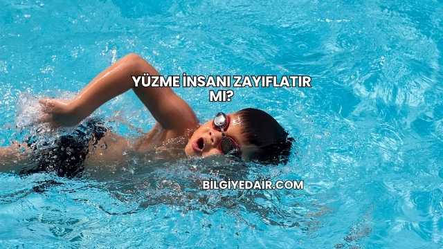 Yüzme İnsanı Zayıflatır mı?