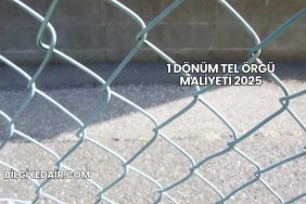 1 Dönüm Tel Örgü Maliyeti 2025
