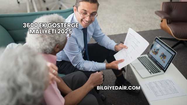 3600 Ek Gösterge Maliyeti 2025