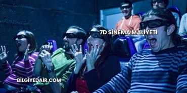 7D Sinema Maliyeti
