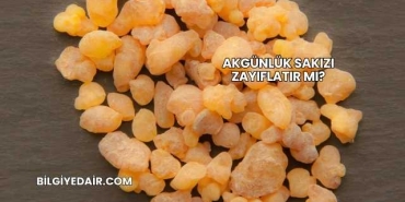 Akgünlük Sakızı Zayıflatır mı?