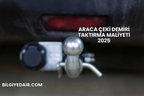 Araca Çeki Demiri Taktırma Maliyeti 2025
