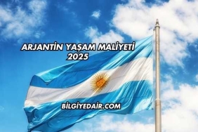 Arjantin Yaşam Maliyeti 2025