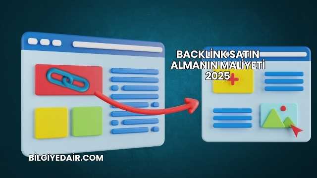 Backlink Satın Almanın Maliyeti 2025
