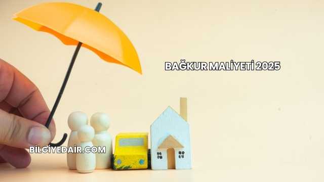 Bağkur Maliyeti 2025