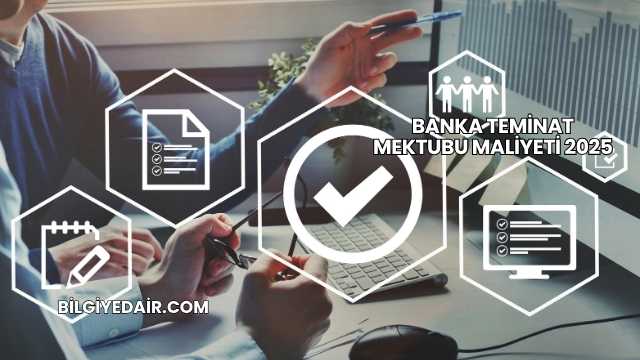 Banka Teminat Mektubu Maliyeti 2025