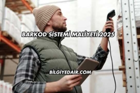 Barkod Sistemi Maliyeti 2025