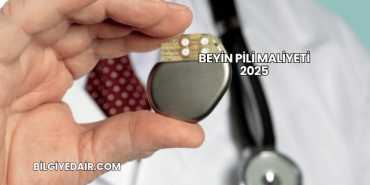 Beyin Pili Maliyeti 2025