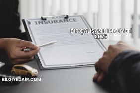 Bir Çalışanın Maliyeti 2025