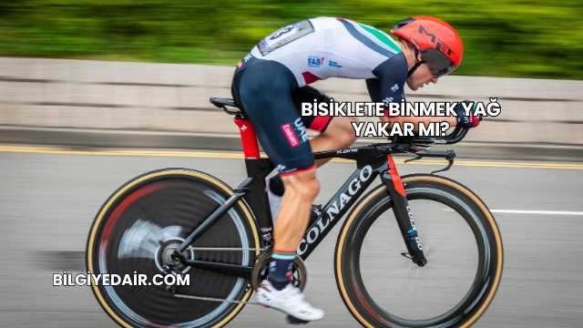 Bisiklete Binmek Yağ Yakar mı?