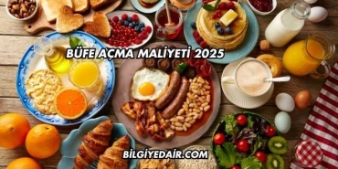 Büfe Açma Maliyeti 2025