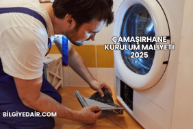 Çamaşırhane Kurulum Maliyeti 2025
