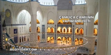 Çamlıca Camii'nin Yapım Maliyeti