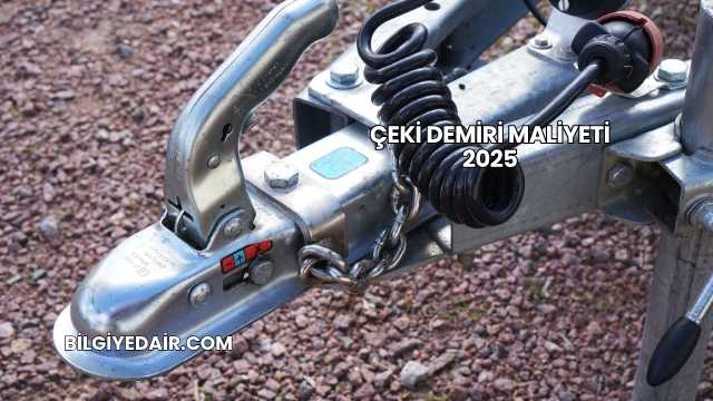 Çeki Demiri Maliyeti 2025