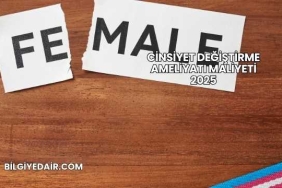 Cinsiyet Değiştirme Ameliyatı Maliyeti 2025