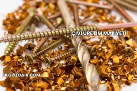 Çivi Üretim Maliyeti