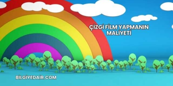 Çizgi Film Yapmanın Maliyeti
