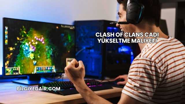 Clash of Clans Cadı Yükseltme Maliyeti