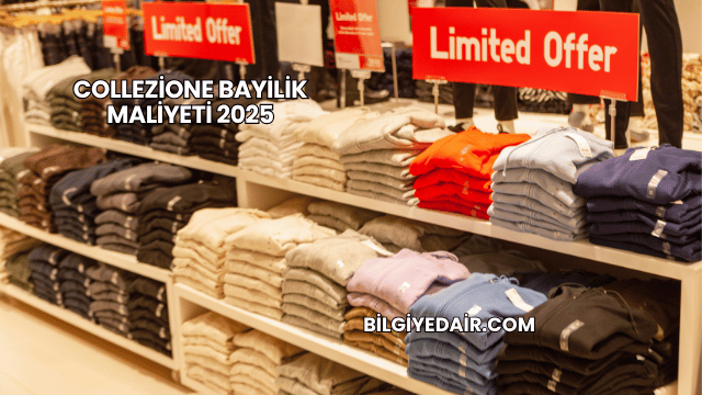 Collezione Bayilik Maliyeti 2025