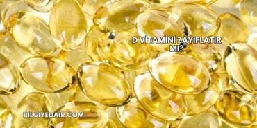 D Vitamini Zayıflatır mı?