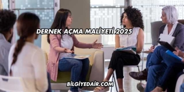 Dernek Açma Maliyeti 2025