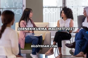 Dernek Kurma Maliyeti 2025