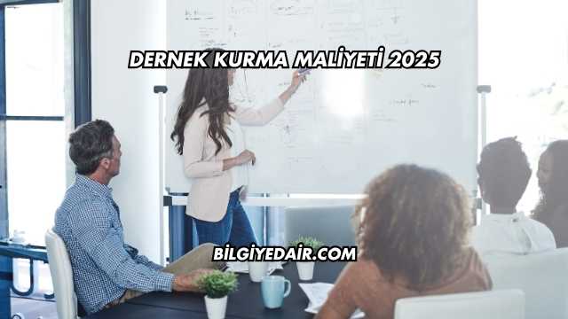 Dernek Kurma Maliyeti 2025