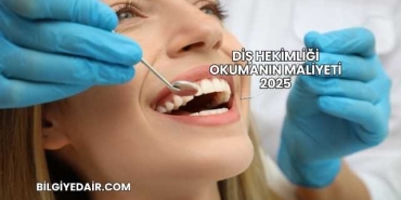 Diş Hekimliği Okumanın Maliyeti 2025